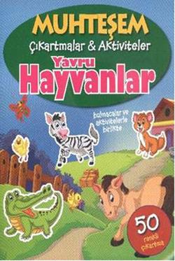 Muhteşem Çıkartmalar ve Aktiviteler : Yavru Hayvanlar