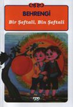 Bir Şeftali, Bin Şeftali