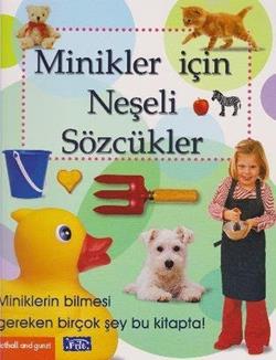 Minikler İçin Neşeli Sözcükler