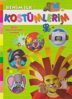 Benim İlk Kostümlerim