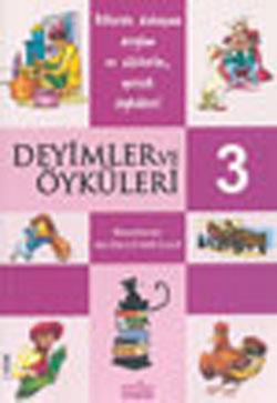 Deyimler ve Öyküleri 3