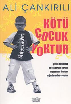 Kötü Çocuk Yoktur