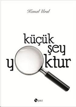 Küçük Şey Yoktur