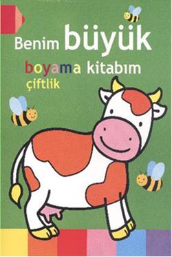 Benim Büyük Boyama Kitabım - Çiftlik