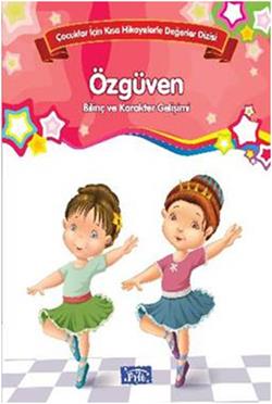 Bilinç ve Karakter Gelişimi  - Özgüven