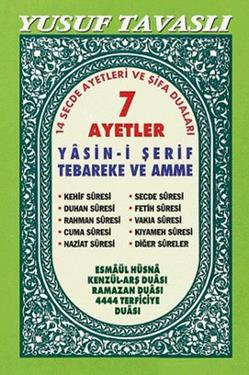 7 Ayetler - Yasin-i Şerif Tebareke ve Amme