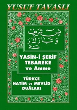 Yasin-i Şerif Tebareke ve Amme