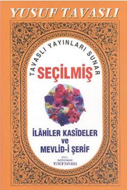 Seçilmiş İlahiler - Kasideler ve Mevlid-i Şerif