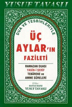 Dua ve Tesbihleriyle Üç Aylar’ın Fazileti (Dergi Boy) (D39)