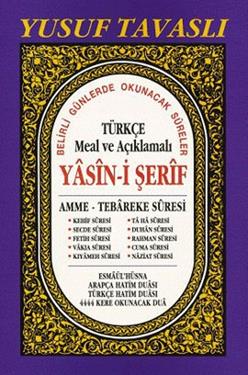 Türkçe Meal ve Açıklamalı Yasin-i Şerif (Rahle Boy)