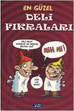 En Güzel Deli Fıkraları