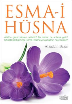 Esma-i Hüsna Allah’ın Güzel İsimleri