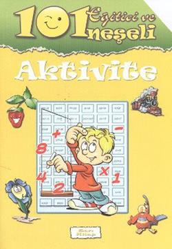 101 Eğitici ve Neşeli Aktivite: Sarı Kitap