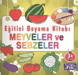 Eğitici Boyama Kitabı - Meyveler ve Sebzeler