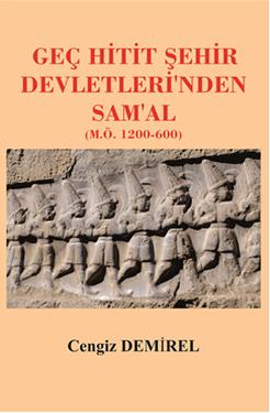 Geç Hitit Şehir Devletleri'nden Sam'al (M.Ö. 1200-600)