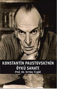 Konstantin Paustovski'nin Öykü Sanatı