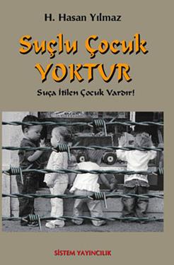 Suçlu Çocuk Yoktur