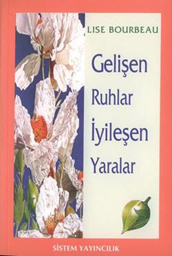 Gelişen Ruhlar İyileşen Yaralar