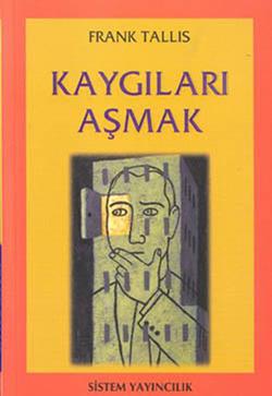 Kaygıları Aşmak