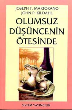 Olumsuz Düşüncenin Ötesinde