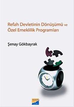 Refah Devletinin Dönüşümü ve Özel Emeklilik Programları