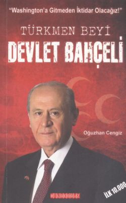 Türkmen Beyi Devlet Bahçeli