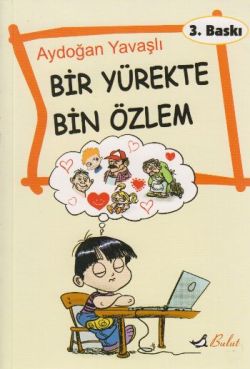 Bir Yürekte Bin Özlem