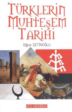 Türklerin Muhteşem Tarihi