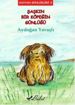 Şaşkın Bir Köpeğin Günlüğü