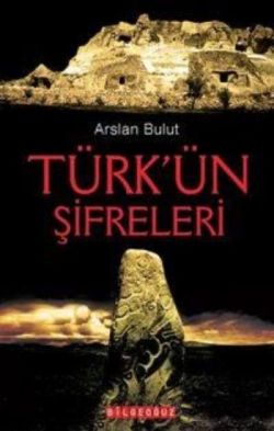 Türk’ün Şifreleri