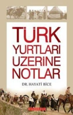 Türk Yurtları Üzerine Notlar