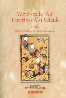 Yazıcı-zade ’Ali Tevarih-i Al-i Selçuk (11. Cilt)