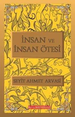 İnsan ve İnsan Ötesi