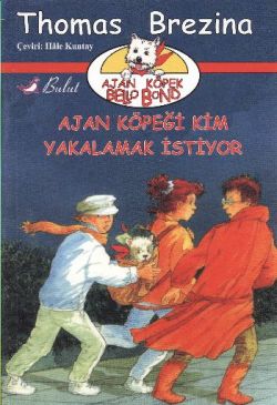 Ajan Köpeği Kim Yakalamak İstiyor