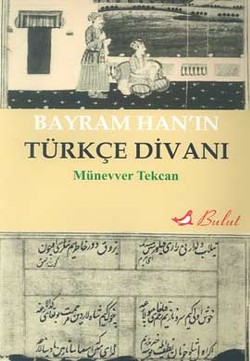 Bayram Han’ın Türkçe Divanı