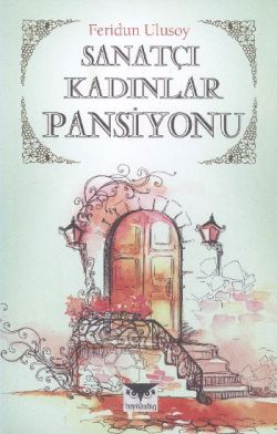 Sanatçı Kadınlar Pansiyonu