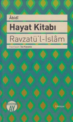 Hayat Kitabı - Ravzatü’l-İslam