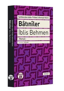 Batıniler - İblis Behmen