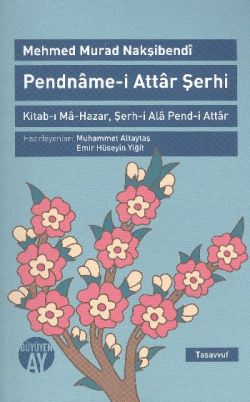 Pendname-i Attar Şerhi