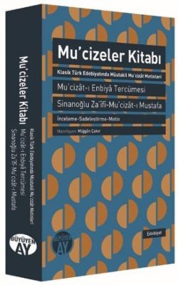 Mucizeler Kitabı : Mucizat-ı Enbiya Tercümesi