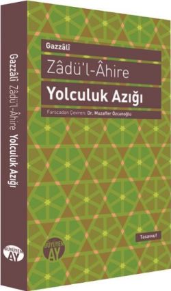 Zadü'l-Ahire - Yolculuk Azığı