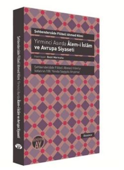 Yirminci Asırda Alem-i İslam ve Avrupa Siyaseti