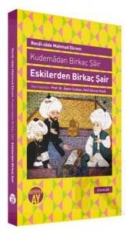 Kudemadan Birkaç Şair - Eskilerden Birkaç Şair