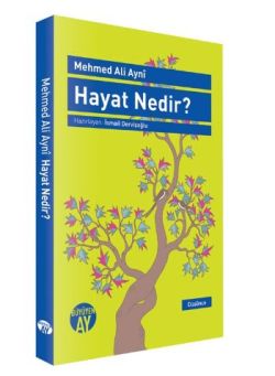 Hayat Nedir?