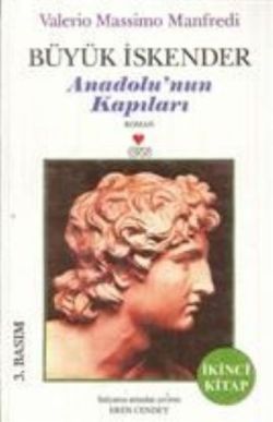Büyük İskender Anadolu’nun Kapıları İkinci Kitap