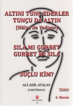 Altını Tunç Ederler Tunçu da Altın (Hülya ile Yadigar) - Sıla mı Gurbet Gurbet mi Sıla - Suçlu Kim?