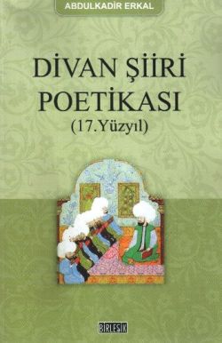 Divan Şiiri Poetikası (17. Yüzyıl)