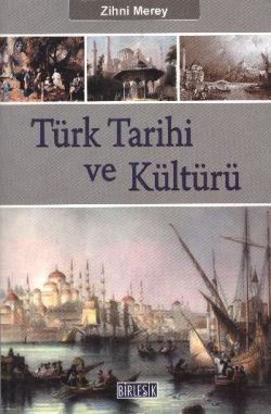 Türk Tarihi ve Kültürü