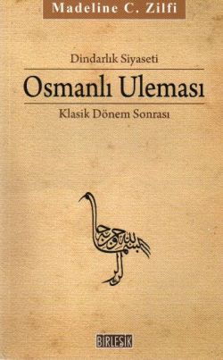 Dindarlık Siyaseti Osmanlı Uleması