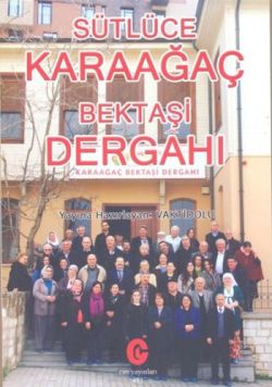 Sütlüce Karaağaç Bektaşi Dergahı